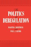 The Politics of Deregulation (eBook, ePUB)