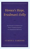 Horace's Hope, Friedman's Folly (eBook, ePUB) Horace's Hope, Friedman's Folly (eBook, ePUB)