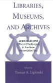 Libraries, Museums, and Archives (eBook, ePUB)