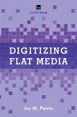 Digitizing Flat Media (eBook, PDF)