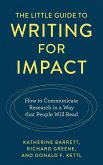The Little Guide to Writing for Impact (eBook, ePUB)