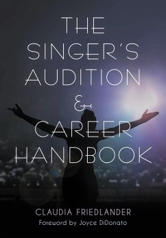 The Singer's Audition & Career Handbook (eBook, PDF) Cover The Singer's Audition & Career Handbook (eBook, PDF)