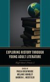 Exploring History through Young Adult Literature (eBook, ePUB)