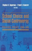 School Choice and Social Controversy (eBook, ePUB)