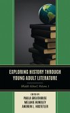 Exploring History through Young Adult Literature (eBook, ePUB)
