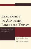 Leadership in Academic Libraries Today (eBook, PDF)