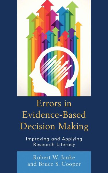 Errors in Evidence-Based Decision Making (eBook, PDF) Errors in Evidence-Based Decision Making (eBook, PDF)
