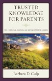 Trusted Knowledge for Parents (eBook, PDF) Trusted Knowledge for Parents (eBook, PDF)