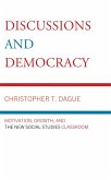 Discussions and Democracy (eBook, PDF) Discussions and Democracy (eBook, PDF)