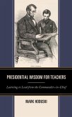 Presidential Wisdom for Teachers (eBook, PDF)