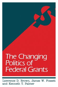 Cover The Changing Politics of Federal Grants (eBook, ePUB)