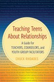 Teaching Teens About Relationships (eBook, PDF)
