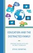 Education and the Distracted Family... - Bild 1