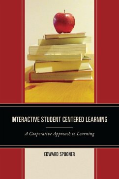 Interactive Student Centered Learning (eBook, PDF) - Spooner, Edward