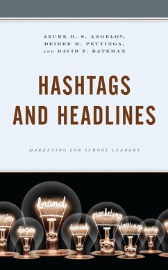 Hashtags and Headlines (eBook, PDF) - Angelov, Azure D. S.; Pettinga, Deidre; Bateman, David F.