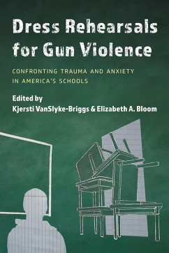 Cover Dress Rehearsals for Gun Violence (eBook, PDF)
