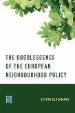 The Obsolescence of the European Neighbourhood Policy (eBook, PDF)