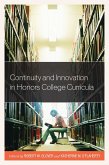 Continuity and Innovation in Honors College Curricula (eBook, PDF)