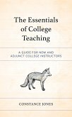 The Essentials of College Teaching (eBook, PDF) The Essentials of College Teaching (eBook, PDF)