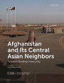 Afghanistan and Its Central Asian Neighbors (eBook, PDF)
