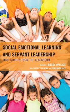 Cover Social Emotional Learning and Servant Leadership (eBook, PDF)