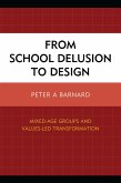 From School Delusion to Design (eBook, PDF)