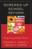Screwed-Up School Reform (eBook, PDF)