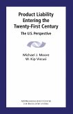 Product Liability Entering the Twenty-First Century (eBook, PDF) Product Liability Entering the Twenty-First Century (eBook, PDF)