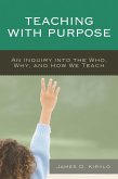 Teaching with Purpose (eBook, PDF) Teaching with Purpose (eBook, PDF)