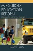Misguided Education Reform (eBook, PDF)