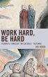 Work Hard, Be Hard (eBook, PDF) - Bild 1