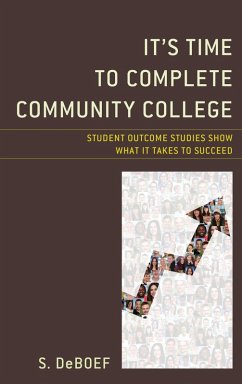 It's Time to Complete Community College (eBook, PDF) - Deboef, S.