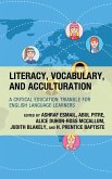 Literacy, Vocabulary, and Acculturation (eBook, PDF)