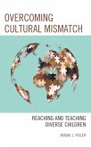 Overcoming Cultural Mismatch (eBook, PDF) Overcoming Cultural Mismatch (eBook, PDF)
