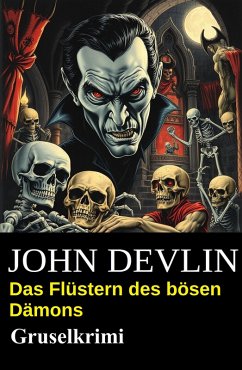 Cover Das Flüstern des bösen Dämons: Gruselkrimi (eBook, ePUB)
