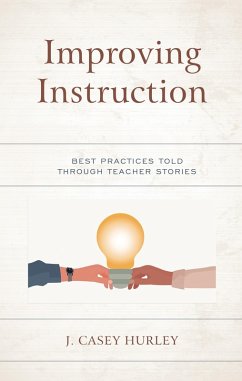 Improving Instruction (eBook, PDF) - Hurley, J. Casey