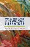 Mixed Heritage in Young Adult Literature (eBook, PDF)