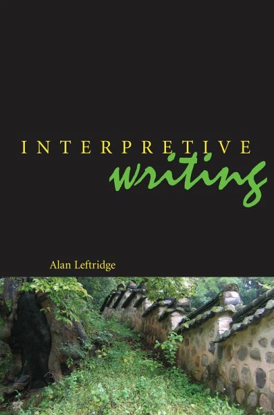 Interpretive Writing (eBook, ePUB) Interpretive Writing (eBook, ePUB)