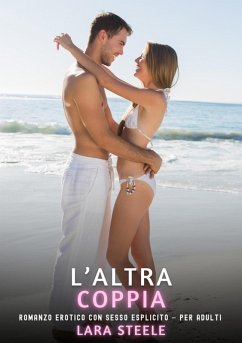 L'Altra Coppia (eBook, ePUB) - Steele, Lara