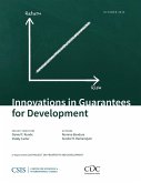 Innovations in Guarantees for Development (eBook, PDF) Innovations in Guarantees for Development (eBook, PDF)