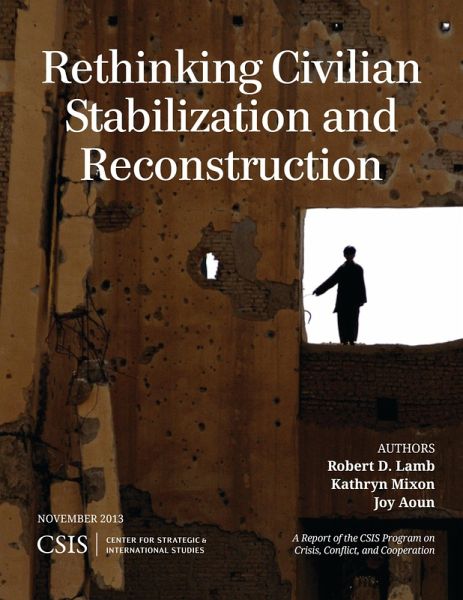 Rethinking Civilian Stabilization and Reconstruction (eBook, PDF)