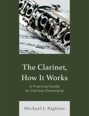 The Clarinet, How It Works (eBook, ePUB)
