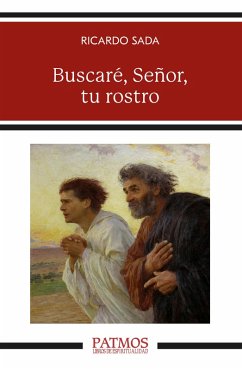 Buscaré, Señor, tu rostro (eBook, ePUB) - Sada, Ricardo