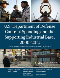 U.S. Department of Defense Contract Spending and the Supporting Industrial Base, 2000-2012 (eBook, PDF) - Sanders, Gregory; Ellman, Jesse; Mccormick, Rhys
