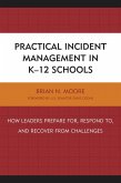 Practical Incident Management in K-12 Schools (eBook, PDF)