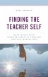 Finding the Teacher Self (eBook, PDF) - Bild 1