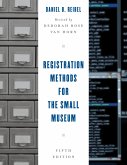 Registration Methods for the Small Museum (eBook, PDF) Registration Methods for the Small Museum (eBook, PDF)