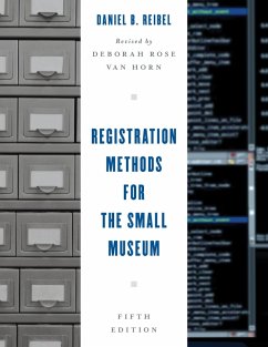 Registration Methods for the Small Museum (eBook, PDF) - Reibel, Daniel B.
