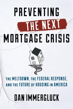 Preventing the Next Mortgage Crisis (eBook, PDF) - Immergluck, Dan