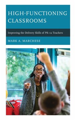 High-Functioning Classrooms (eBook, PDF) - Marchese, Mark A.